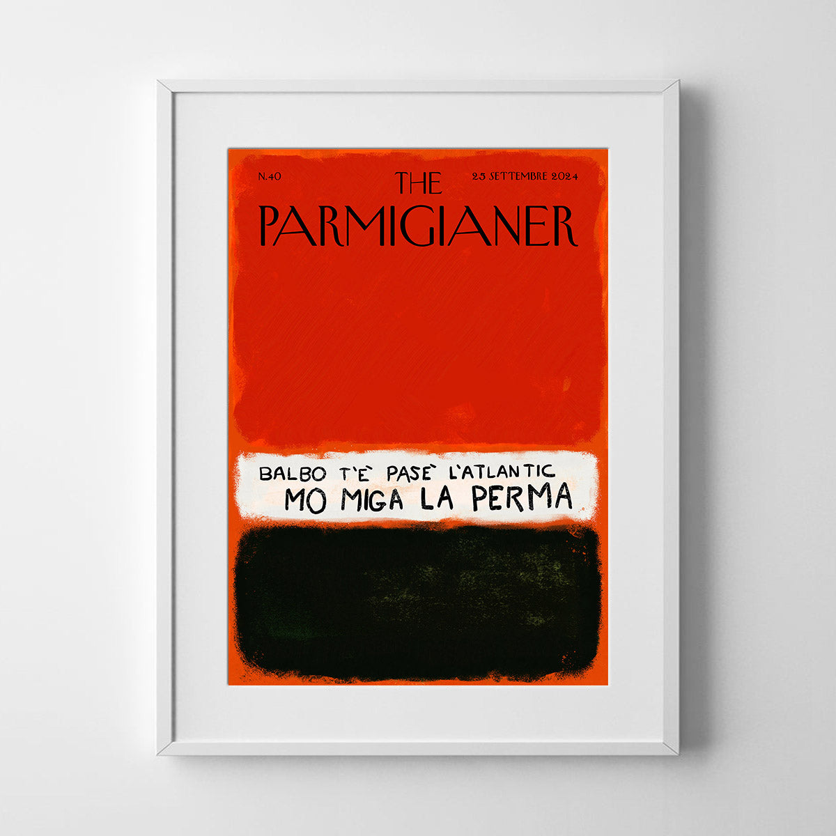 The Parmigianer #40
